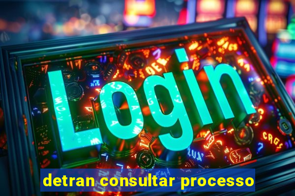 detran consultar processo